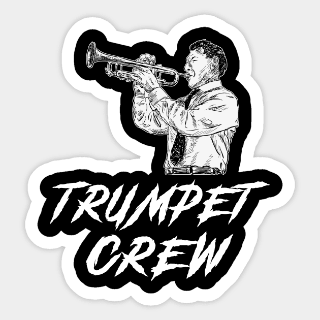 Trumpet Crew Awesome Tee: Blasting Notes of Humor! Sticker by MKGift